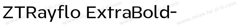 ZTRayflo ExtraBold字体转换
